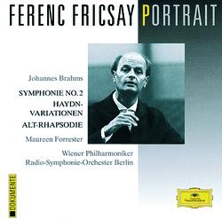 Ferenc Fricsay Portrait - Brahms: Symphony No.2; Haydn Variations; Alto Rhapsody