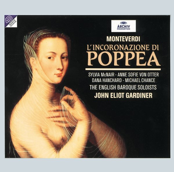 Monteverdi: L'incoronazione di Poppea (Complete) - English Baroque Soloists, John Eliot Gardiner