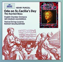 Purcell: Ode on St. Cecilia's Day; The Married Beau - Festival Strings Lucerne, Rudolf Baumgartner, English Chamber Orchestra