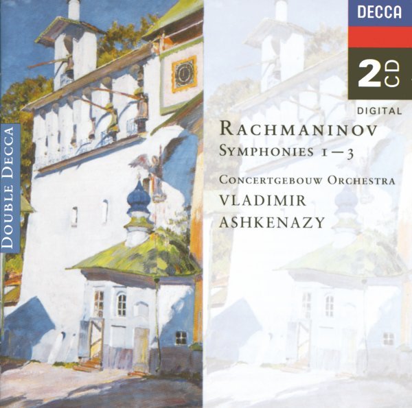 Rachmaninov: Symphonies Nos.1 - 3