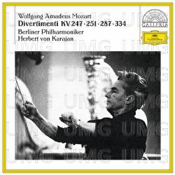 Mozart: Divertimenti KV 247, 251, 287 & 334 - Berliner Philharmoniker, Herbert von Karajan