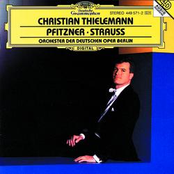 Christian Thielemann - Pfitzner / Strauss
