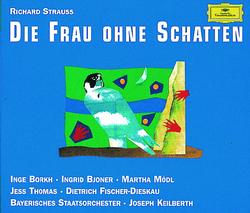 Strauss, R.: Die Frau Ohne Schatten, Op. 65 - Inge Borkh, Ingrid Bjoner, Martha Mödl