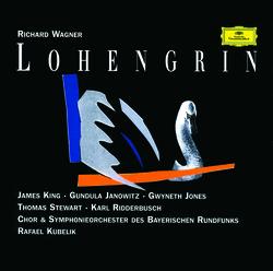 Wagner: Lohengrin - Chor des Bayerischen Rundfunks, Symphonieorchester des Bayerischen Rundfunks, Rafael Kubelík
