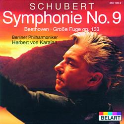 Schubert: Symphony No.9 In C Major D.944 "The Great" / Beethoven: Great Fugue In B Flat Major, Op.133 (Orchestral Version) - Berliner Philharmoniker, Herbert von Karajan