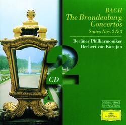 Bach, J.S.: The Brandenburg Concertos; Suites Nos.2 & 3 - Berliner Philharmoniker, Herbert von Karajan