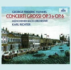 Handel: Concerti Grossi opp. 3 & 6 - Münchener Bach-Orchester, Karl Richter