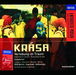Krasa: Verlobung im Traum/Symphonie - Brigitte Balleys, Christianne Berggold, Charlotte Hellekant