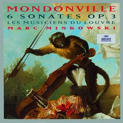 Mondonville: 6 Sonates Op.3 - Les Musiciens du Louvre, Marc Minkowski