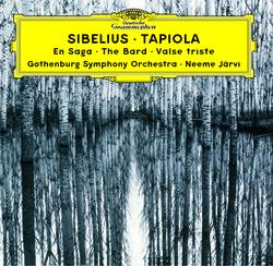 Sibelius: Tapiola; En Saga; The Bard; Valse triste - Gothenburg Symphony Orchestra, Neeme Järvi