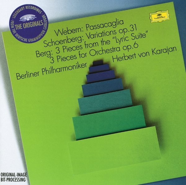 Webern: Passacaglia / Schoenberg: Variations Op.6 / Berg: 3 Pieces from the "Lyric Suite"; 3 Pieces for Orchestra Op.6 - Berliner Philharmoniker, Herbert von Karajan
