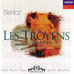 Berlioz: Les Troyens - Great Scenes & Arias - Deborah Voigt, Gary Lakes, Gino Quilico