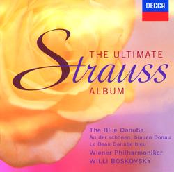 The Ultimate Strauss Album - Wiener Philharmoniker, Willi Boskovsky