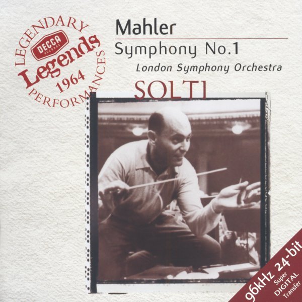 Mahler: Symphony No.1 - London Symphony Orchestra,  Sir Georg Solti