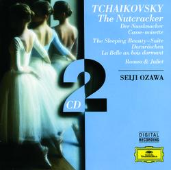 Tchaikovsky: The Nutcracker / The Sleeping Beauty / Romeo and Juliet