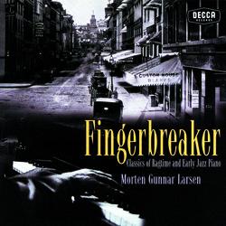 Fingerbreaker: Classics Of Ragtime And Early Jazz Piano