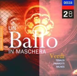 Verdi: Un Ballo in Maschera - Luciano Pavarotti, Sherrill Milnes, Renata Tebaldi