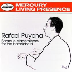 Rafael Puyana: Baroque Masterpieces For The Harpsichord