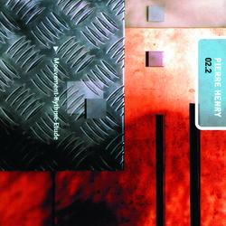Mix Pierre Henry 02 2- Mouvement-Rythme-Etude - Pierre Henry