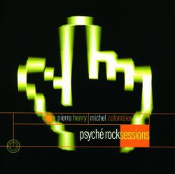 P. Henry - Psyche Rock Sessions - Pierre Henry