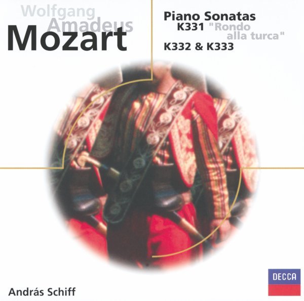 Mozart: Piano Sonatas K.331, 332 & 333 - András Schiff