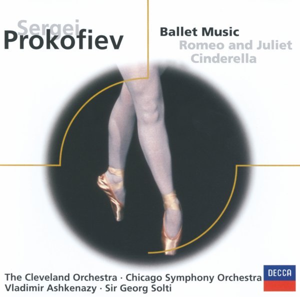 Prokofiev: Romeo & Juliet/Cinderella (highlights) - The Cleveland Orchestra, Vladimir Ashkenazy, Chicago Symphony Orchestra