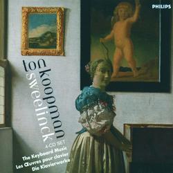 Sweelinck: The Keyboard Music - Ton Koopman, Ton Koopman
