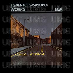 Works - Egberto Gismonti