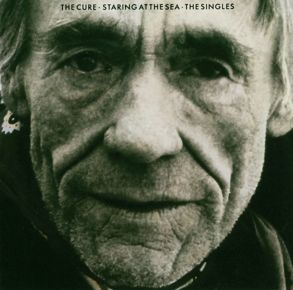 Staring At The Sea - The Singles - The Cure