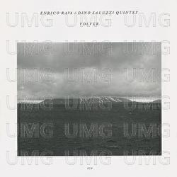 Volver - Enrico Rava, Dino Saluzzi Quintet