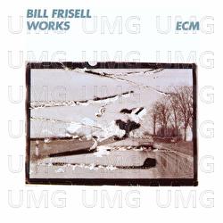 Works - Bill Frisell