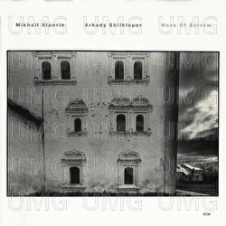 Wave Of Sorrow - Mikhail Alperin, Arkady Shilkloper