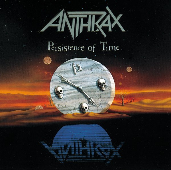 Persistence Of Time - Anthrax
