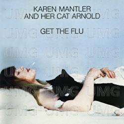 Karen Mantler And Her Cat Arnold Get The Flu - Karen Mantler
