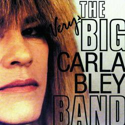 The Very Big Carla Bley Band - The Very Big Carla Bley Band