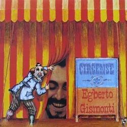 Circense - Egberto Gismonti