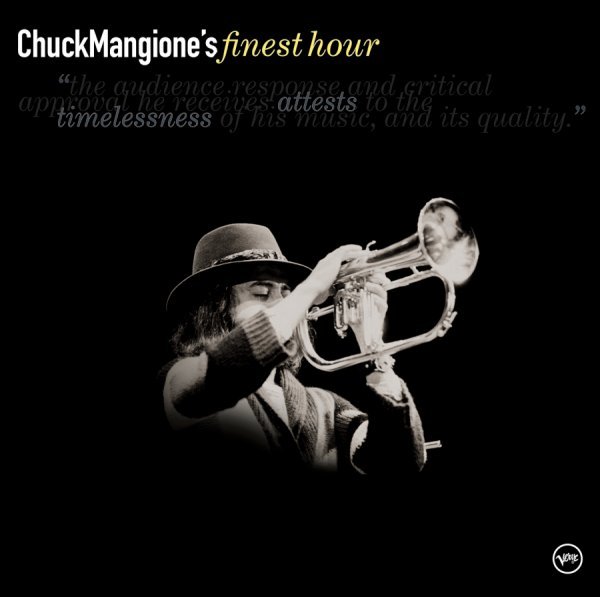 Chuck Mangione: Finest Hour - Chuck Mangione