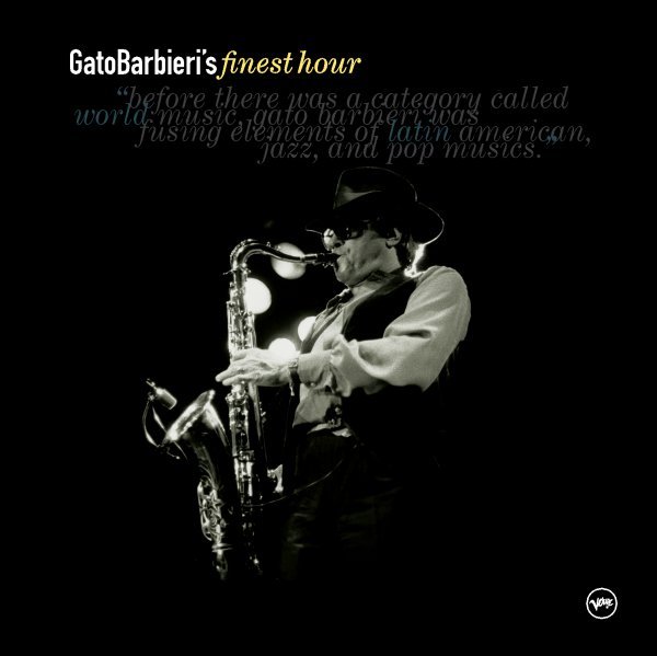 Gato Barbieri: Finest Hour - Gato Barbieri