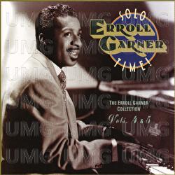 Solo Time! The Erroll Garner Collection Vol. 5 - Erroll Garner