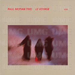 Le Voyage - Paul Motian Trio
