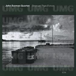 Stranger Than Fiction - John Surman Quartet