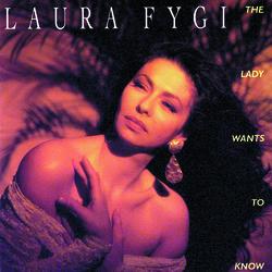The Lady Wants To Know - Laura Fygi