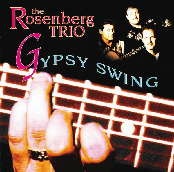 Gipsy Swing - The Rosenberg Trio