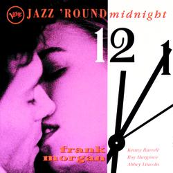 Jazz 'Round Midnight - Frank Morgan