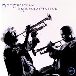 Doc Cheatham & Nicholas Payton - Doc Cheatham, Nicholas Payton