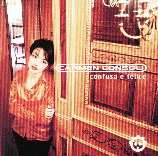 Confusa E Felice - Carmen Consoli