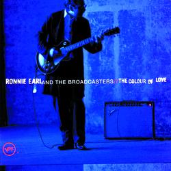 The Colour Of Love - Ronnie Earl And The Broadcasters