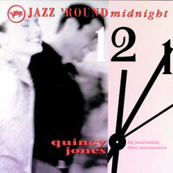 Jazz 'Round Midnight - Quincy Jones