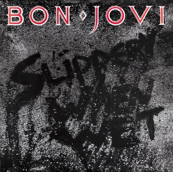 Slippery When Wet - Bon Jovi