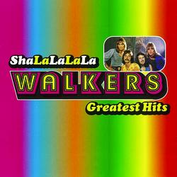 Sha-La-La-La-La / The Walkers Greatest Hits